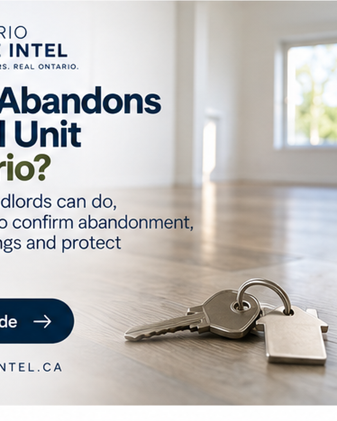 Tenant Abandons a Rental Unit in Ontario: What Can the Landlord Do?